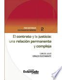 Libro El contrato y la justicia: una relación permanente y compleja
