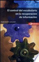 Libro El control del vocabulario en la recuperación de información (2a ed.)