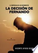 Libro El crepúsculo de los sentimientos. La decisión de Fernando.