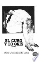 Libro EL CUBO Y LO GRIS