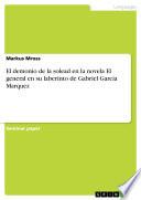 Libro El demonio de la solead en la novela El general en su laberinto de Gabriel Garcia Marquez