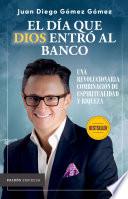 Libro El día que Dios entró al banco
