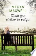 Libro El día que el cielo se caiga (Edición Cono Sur)