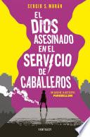 Libro El dios asesinado en el servicio de caballeros