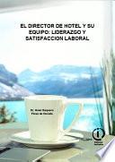 Libro El director de hotel y su equipo: liderazgo y satisfacción laboral.