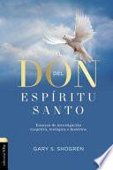 Libro El Don Del Espíritu Santo y Su Poder en la Iglesia de Hoy
