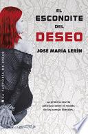 Libro El escondite del deseo
