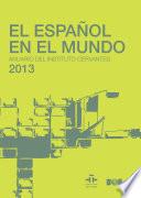 Libro El español en el mundo 2013
