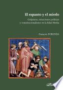 Libro El espanto y el miedo. Golpismo, emociones políticas y constitucionalismo en la Edad Media