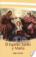 Libro El Espíritu Santo y María