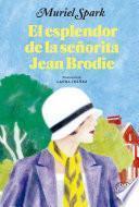 Libro El esplendor de la señorita Jean Brodie