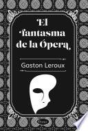 Libro El fantasma de la ópera