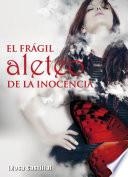 Libro El frágil aleteo de la inocencia