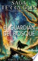 Libro El guardián del bosque