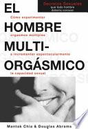 Libro El Hombre Multi-Orgasmico