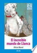 Libro El increíble mundo de Llanca
