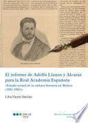 Libro El informe de Adolfo Llanos de Alcaraz para al Real Academia Española