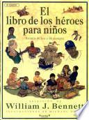 Libro El Libro de Los Héroes para Niños