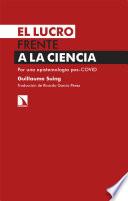Libro El lucro frente a la ciencia