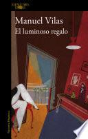 Libro El luminoso regalo