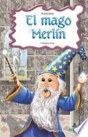 El mago Merlin/ Wizard Merlin