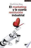 Libro El marketing y la cuarta revolución industrial