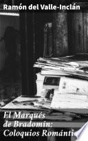 Libro El Marqués de Bradomín: Coloquios Románticos