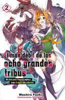 Libro El Más débil de las ocho grandes tribus Vol.2