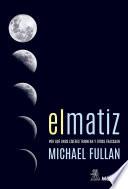 Libro El matiz
