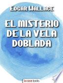 Libro El Misterio de la Vela Doblada