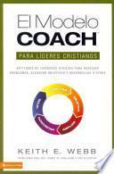 Libro El Modelo Coach para líderes Cristianos