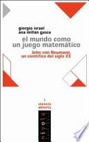 Libro El mundo como un juego matemático