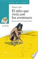 Libro El niño que vivía con los avestruces