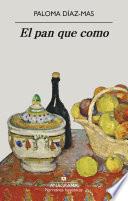 Libro El pan que como