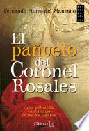 Libro El pañuelo del coronel Rosales
