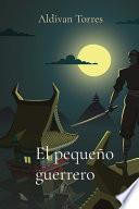 Libro El pequeño guerrero