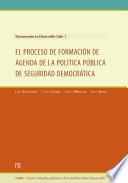Libro El proceso de formación de agenda de la política de seguridad democrática