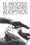 Libro El Proceso de ser padres adoptivos