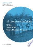 Libro El proceso económico. Chile (1880-1930)