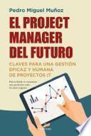 Libro El project manager del futuro