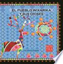 Libro El Pueblo Wixarika Y Sus Dioses