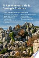 Libro El Renacimiento de la Geología Turística (The Revival of Tourism Geology, Spanish version)