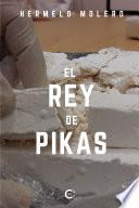 Libro El Rey de Pikas