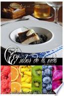 Libro El Sabor de la Vida: Recetas Faciles Y Rapidas de Hacer