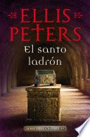 Libro El santo ladrón (Fray Cadfael 19)