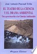 Libro El Teatro de la Ciencia y el Drama Ambiental