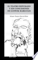 Libro El teatro depurado y sin concesiones de Ludwik Margules