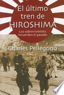 Libro El último tren de Hiroshima