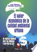 Libro El valor económico de la calidad ambiental urbana