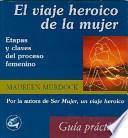 Libro El Viaje Heroico de la Mujer